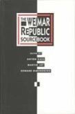 The Weimar Republic Sourcebook (eBook, ePUB)