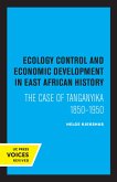 Ecology Control and Economic Development in East African History (eBook, ePUB)