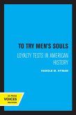 To Try Men's Souls (eBook, ePUB)