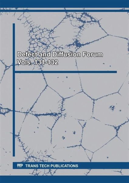 Defect and Diffusion Forum Vols. 131-132 (eBook, PDF)