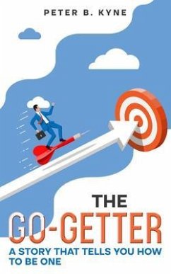 The Go-Getter (eBook, ePUB) - Kyne, Peter B.