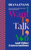 I Want to Talk to You (eBook, ePUB)