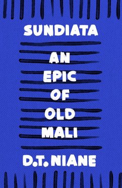 Sundiata: An Epic of Old Mali (eBook, ePUB) - Niane, D. T.