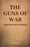 The Guns of War (eBook, ePUB)