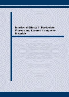 Cover Interfacial Effects in Particulate, Fibrous and Layered Composite Materials (eBook, PDF)