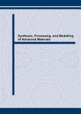 Synthesis, Processing, and Modelling of Advanced Materials (eBook, PDF)