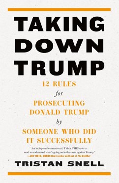 Taking Down Trump (eBook, ePUB) - Snell, Tristan