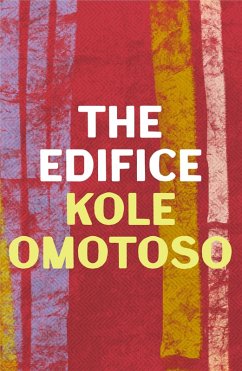 The Edifice (eBook, ePUB) - Omotoso, Kole