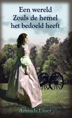 Cover Een wereld Zoals de hemel het bedoeld heeft (De hemel bedoeld, #1) (eBook, ePUB)
