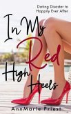 In My Red High Heels (eBook, ePUB) In My Red High Heels (eBook, ePUB)