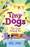 Tiny Dogs: The Lost School Pet (eBook, ePUB)