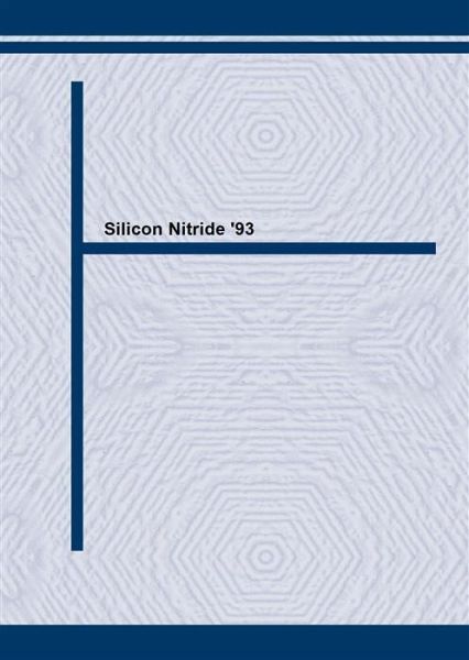 Silicon Nitride '93 (eBook, PDF) Silicon Nitride '93 (eBook, PDF)
