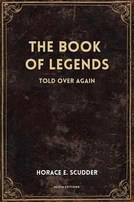 The Book of Legends (eBook, ePUB) The Book of Legends (eBook, ePUB)