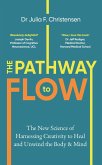 The Pathway to Flow (eBook, ePUB)
