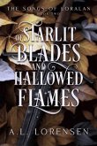 Of Starlit Blades and Hallowed Flames (eBook, ePUB) Of Starlit Blades and Hallowed Flames (eBook, ePUB)