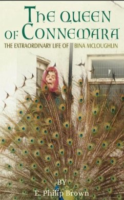 Cover The Queen of Connemara: The Extraordinary Life of Bina McLoughlin (eBook, ePUB)