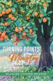 TURNING POINTS IN MINISTRY (eBook, ePUB)