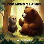 El oso Memo y la miel (eBook, ePUB)