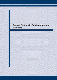 Cover Special Defects in Semiconducting Materials (eBook, PDF)