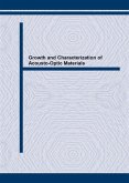 Growth and Characterization of Acousto-Optic Materials (eBook, PDF) Growth and Characterization of Acousto-Optic Materials (eBook, PDF)