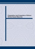 Preparation and Properties of Silicon Nitride Based Materials (eBook, PDF)