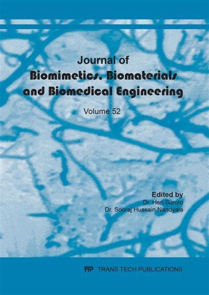 Journal of Biomimetics, Biomaterials and Biomedical Engineering Vol. 52 (eBook, PDF) Journal of Biomimetics, Biomaterials and Biomedical Engineering Vol. 52 (eBook, PDF)