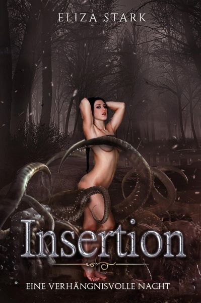Insertion: Eine verhängnisvolle Nacht (eBook, ePUB)