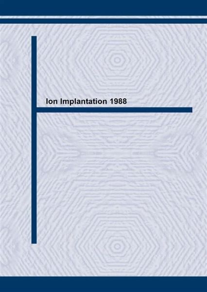Ion Implantation 1988 (eBook, PDF)
