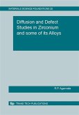 Diffusion and Defect Studies in Zirconium and some of its Alloys (eBook, PDF)