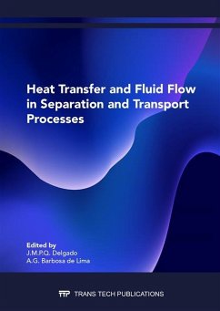 Heat Transfer and Fluid Flow in Separation and Transport Processes (eBook, PDF)
