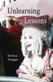 Unlearning Lessons (eBook, ePUB)
