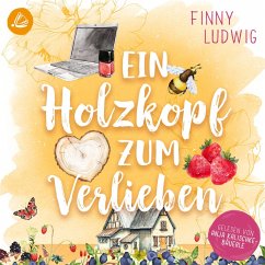 Ein Holzkopf zum Verlieben (MP3-Download) - Ludwig, Finny