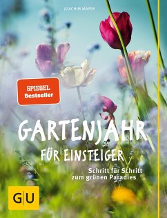 Gartenjahr für Einsteiger (Mängelexemplar) - Mayer, Joachim