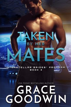 Taken by Her Mates (eBook, ePUB) - Goodwin, Grace