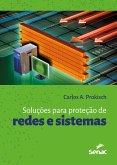Soluções para a proteção de redes e sistemas (eBook, ePUB)