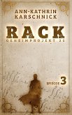 Rack - Geheimprojekt 25: Episode 3 (eBook, ePUB)