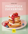 Frühstück zuckerfrei  ... - Bild 1
