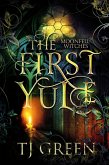 The First Yule (Moonfell Witches, #0.5) (eBook, ePUB)