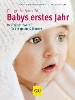 Das große Buch für Babys erstes Jahr (Mängelexemplar) - Nolden, Annette;Nolte, Stephan Heinrich