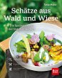 Schätze aus Wald und Wiese  ... - Bild 1