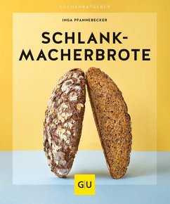 Schlankmacher-Brote  - Pfannebecker, Inga
