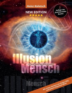 Illusion Mensch (eBook, ePUB) - Kaletsch, Heinz