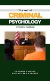 The Art of Criminal Psychology: A Practical Handbook (eBook, ePUB)