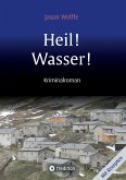 Heil! Wasser! (eBook, ePUB)