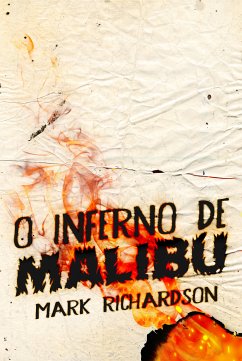 O Inferno de Malibu (eBook, ePUB) - Richardson, Mark