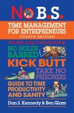 No B.S. Time Management for Entrepreneurs (eBook, ePUB)