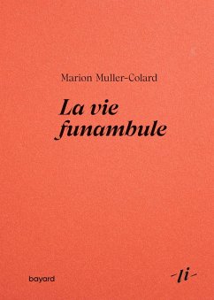 La vie funambule (eBook, ePUB) - Muller-Colard, Marion