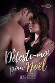 Déteste Moi pour Noël (eBook, ePUB)