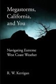 Megastorms, California, and You (eBook, ePUB)