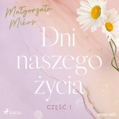 Dni naszego życia. Część I (MP3-Download) - Mikos, Malgorzata